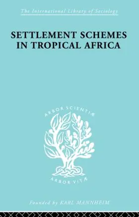 Chambers | Settlement Schemes in Tropical Africa | Buch | 978-0-415-86332-2 | www.sack.de