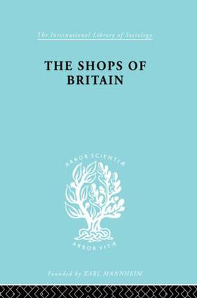 Levy | The Shops of Britain | Buch | 978-0-415-86362-9 | sack.de