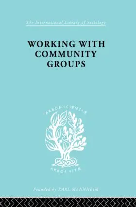 Goetschius |  Working Comm Groups Ils 198 | Buch |  Sack Fachmedien