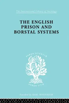 Fox |  The English Prison and Borstal Systems | Buch |  Sack Fachmedien