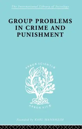 Mannheim |  Group Problems in Crime and Punishment | Buch |  Sack Fachmedien