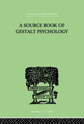 Ellis |  A Source Book Of Gestalt Psychology | Buch |  Sack Fachmedien