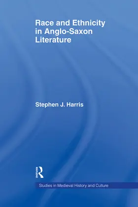 Harris |  Race and Ethnicity in Anglo-Saxon Literature | Buch |  Sack Fachmedien