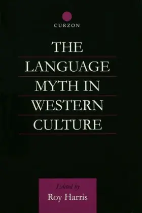Harris |  The Language Myth in Western Culture | Buch |  Sack Fachmedien