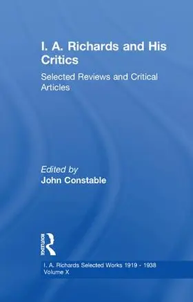 Constable | I A Richards & His Critics V10 | Buch | 978-0-415-86552-4 | www.sack.de