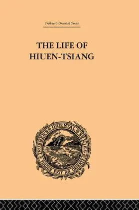 Beal | The Life of Hiuen-Tsiang | Buch | 978-0-415-86559-3 | www.sack.de