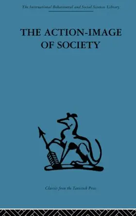 Willener |  The Action-Image of Society on Cultural Politicization | Buch |  Sack Fachmedien