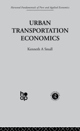 Small | Urban Transportation Economics | Buch | 978-0-415-86610-1 | sack.de