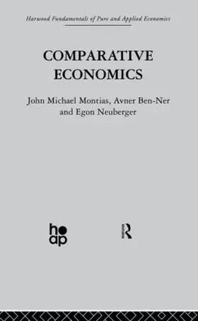 Ben-Ner / Montias / Neuberger |  Comparative Economics | Buch |  Sack Fachmedien