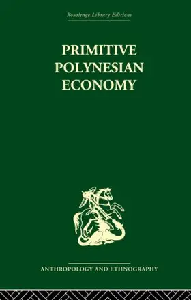 Firth |  Primitive Polynesian Economy | Buch |  Sack Fachmedien