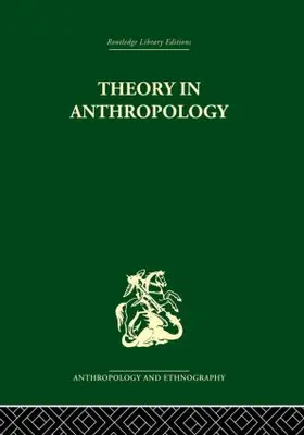 Manners / Kaplan | Theory in Anthropology | Buch | 978-0-415-86667-5 | www.sack.de