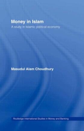 Choudhury | Money in Islam | Buch | sack.de