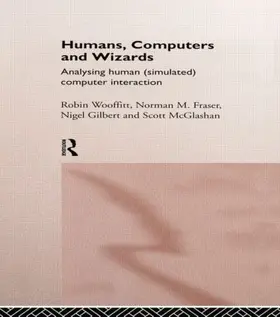 Fraser / Gilbert / McGlashan | Humans, Computers and Wizards | Buch | 978-0-415-86772-6 | sack.de