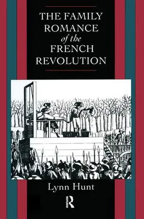 Hunt |  Family Romance of the French Revolution | Buch |  Sack Fachmedien