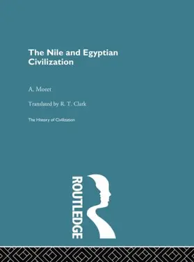 Moret |  The Nile and Egyptian Civilization | Buch |  Sack Fachmedien