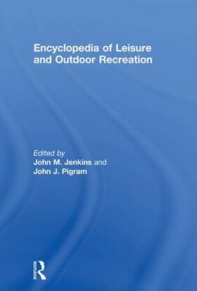 Jenkins / Pigram | Encyclopedia of Leisure and Outdoor Recreation | Buch | 978-0-415-86820-4 | sack.de