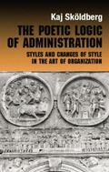 Skoldberg |  The Poetic Logic of Administration | Buch |  Sack Fachmedien
