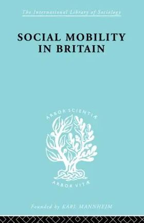 Glass | Social Mobility in Britain | Buch | 978-0-415-86839-6 | www.sack.de