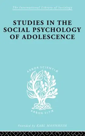 Forrester et al / Richardson |  Studies in the Social Psychology of Adolescence | Buch |  Sack Fachmedien