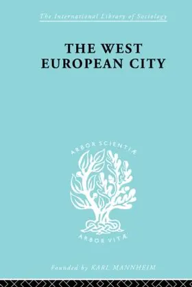 Dickinson | The West European City | Buch | 978-0-415-86856-3 | www.sack.de