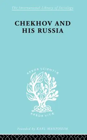 Bruford |  Chekhov & His Russia Ils 267 | Buch |  Sack Fachmedien