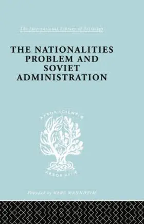 Schlesinger |  The Nationalities Problem & Soviet Administration | Buch |  Sack Fachmedien