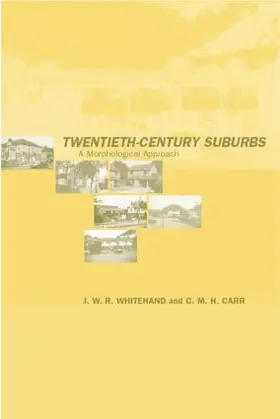 Carr / Whitehand | Twentieth-Century Suburbs | Buch | 978-0-415-86902-7 | sack.de