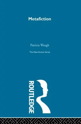Waugh |  Metafiction | Buch |  Sack Fachmedien