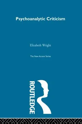 Wright | Psychoanalytic Criticism | Buch | 978-0-415-86918-8 | www.sack.de