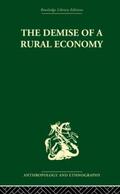 Gudeman |  The Demise of a Rural Economy | Buch |  Sack Fachmedien