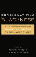 Rahier / Hintzen |  Problematizing Blackness | Buch |  Sack Fachmedien