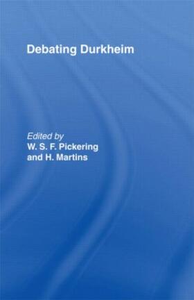 Martins / Pickering |  Debating Durkheim | Buch |  Sack Fachmedien