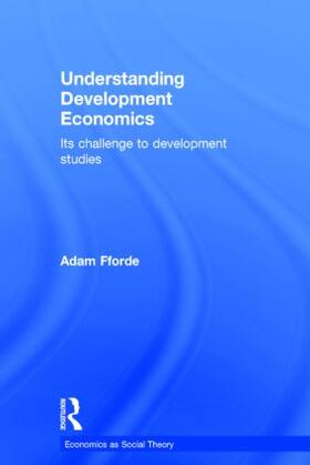 Fforde | Understanding Development Economics | Buch | 978-0-415-86983-6 | sack.de