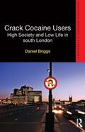 Briggs |  Crack Cocaine Users | Buch |  Sack Fachmedien