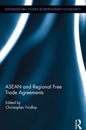 Findlay |  ASEAN and Regional Free Trade Agreements | Buch |  Sack Fachmedien
