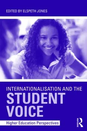 Jones |  Internationalisation and the Student Voice | Buch |  Sack Fachmedien