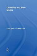 Ellis / Kent |  Disability and New Media | Buch |  Sack Fachmedien