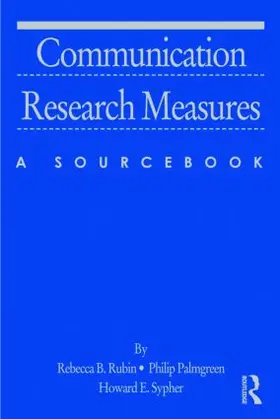Rubin / Palmgreen / Sypher |  Communication Research Measures | Buch |  Sack Fachmedien