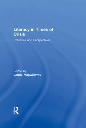 MacGillivray |  Literacy in Times of Crisis | Buch |  Sack Fachmedien