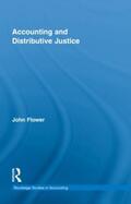 Flower |  Accounting and Distributive Justice | Buch |  Sack Fachmedien