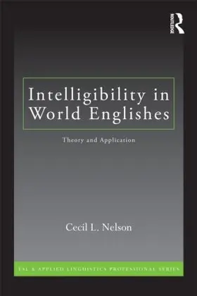 Nelson | Intelligibility in World Englishes | Buch | 978-0-415-87182-2 | sack.de