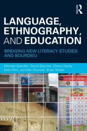Grenfell / Bloome / Hardy |  Language, Ethnography, and Education | Buch |  Sack Fachmedien
