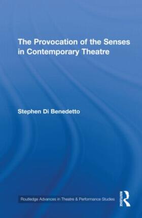Di Benedetto |  The Provocation of the Senses in Contemporary Theatre | Buch |  Sack Fachmedien