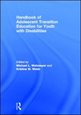 Wehmeyer / Shogren |  Handbook of Adolescent Transition Education for Youth with Disabilities | Buch |  Sack Fachmedien