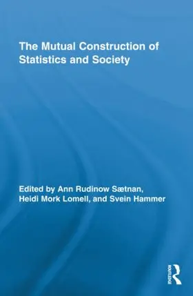 Saetnan / Lomell / Hammer |  The Mutual Construction of Statistics and Society | Buch |  Sack Fachmedien
