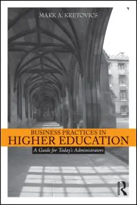 Kretovics |  Business Practices in Higher Education | Buch |  Sack Fachmedien