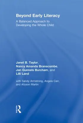 Taylor / Branscombe / Burcham |  Beyond Early Literacy | Buch |  Sack Fachmedien