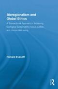 Evanoff |  Bioregionalism and Global Ethics | Buch |  Sack Fachmedien