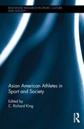 King |  Asian American Athletes in Sport and Society | Buch |  Sack Fachmedien