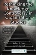 Nord / Connell |  Rethinking the Knowledge Controversy in Organization Studies | Buch |  Sack Fachmedien